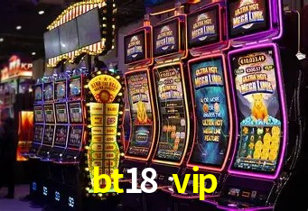 bt18 bet