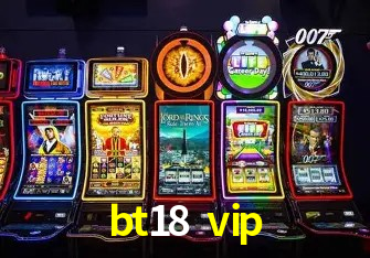 bt18 vip